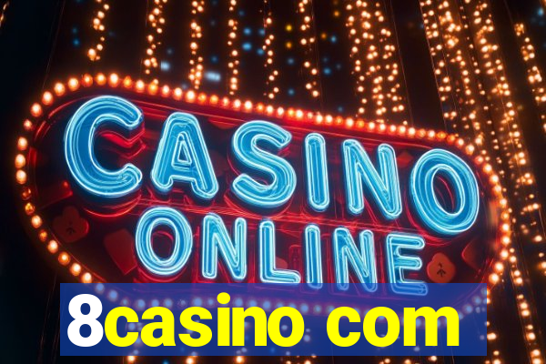 8casino com